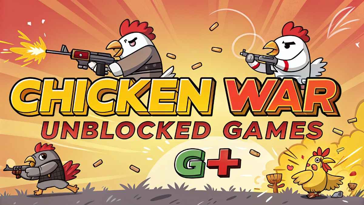 Chicken War Unblocked Games G+